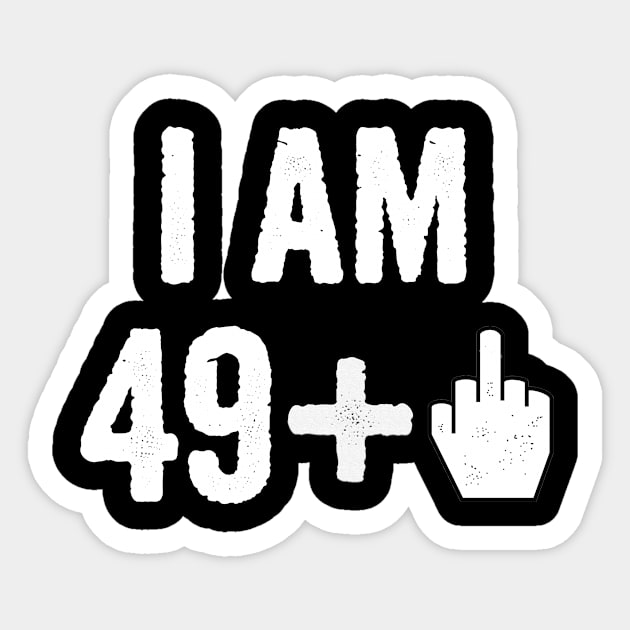 I Am 49 Plus 1 Middle Finger Sticker by divawaddle